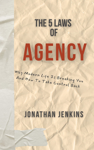 The 5 Laws of Agency