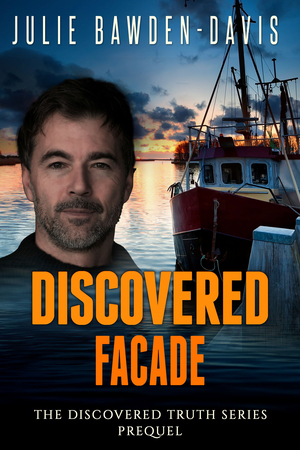 Discovered Facade (The Discovered Truth Series Prequel)