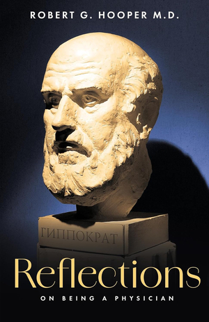 Reflections on Being a Physician