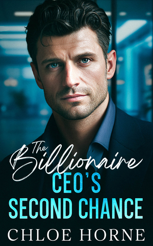 The Billionaire CEO's Second Chance