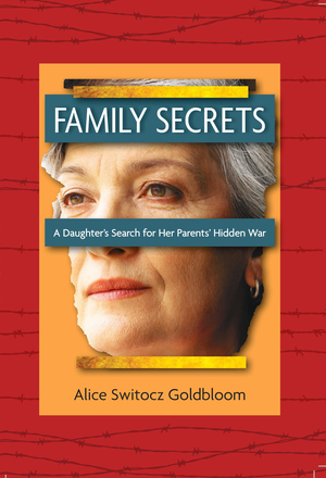 Family Secrets: A Daughter's Search for Her Parents' Hidden War