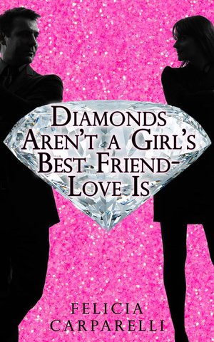 Diamonds Aren't a Girl's Best Friend—Love Is