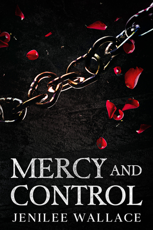 Mercy and Control