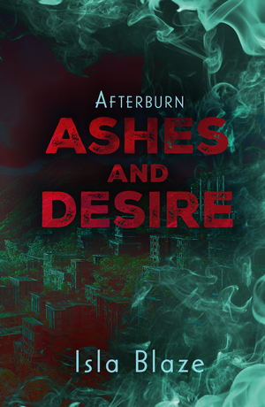 Ashes and Desire