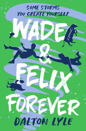 Wade & Felix Forever