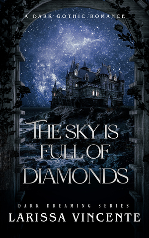 The Sky is Full of Diamonds