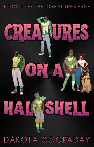 Creatures on a Half Shell