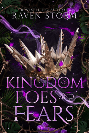 Kingdom of Foes & Fears