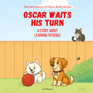 Oscar Waits His Turn: A Story About Learning Patience