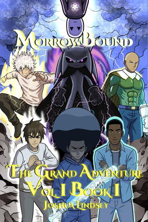 MorrowBound: The Grand Adventure Vol. 1: Rejuvenation