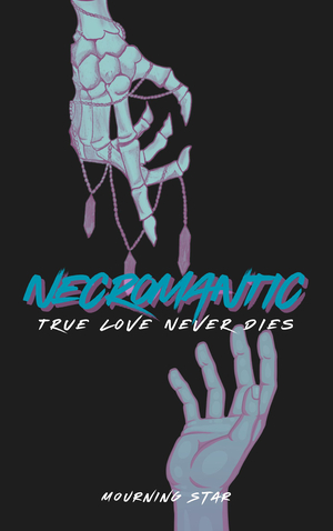 Necromantic: True Love Never Dies
