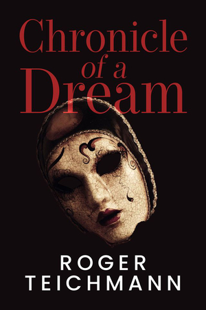 Chronicle of a Dream