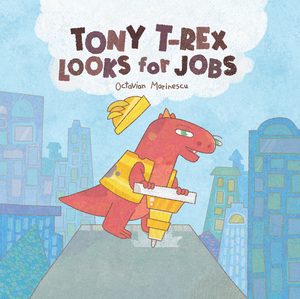 Tony T-Rex Looks for Jobs