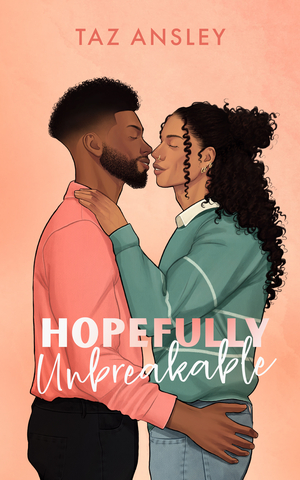 Hopefully Unbreakable