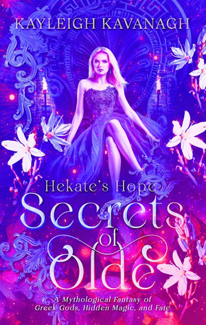 Secrets of Olde: Hekate’s Hope