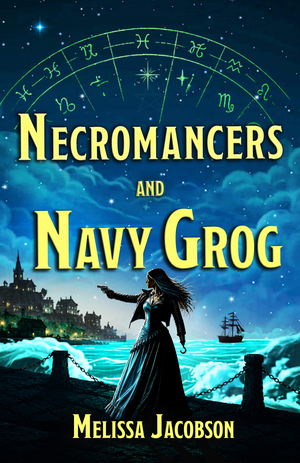 Necromancers and Navy Grog