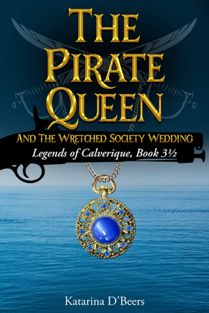 The Pirate Queen and the Wretched Society Wedding