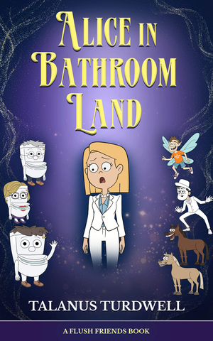 Alice in Bathroom Land