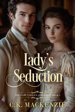 Lady's Seduction: An Opposites Attract Regency Romance