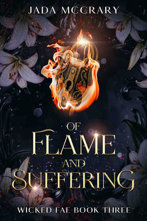 Of Flame and Suffering
