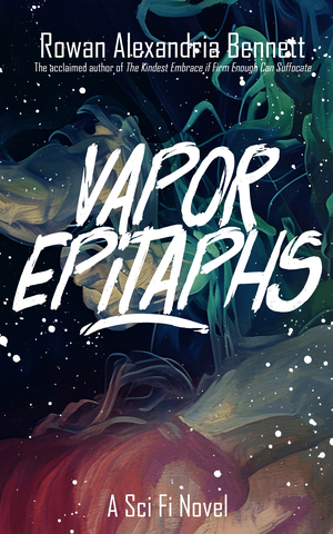 Vapor Epitaphs
