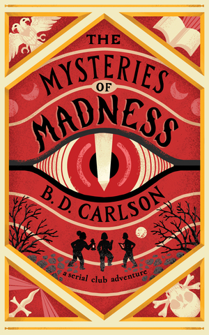 The Mysteries of Madness