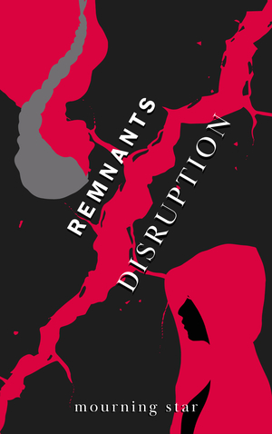 Remnants: Disruption