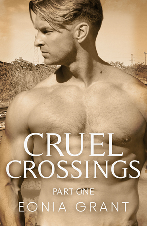 Cruel Crossings: Part One