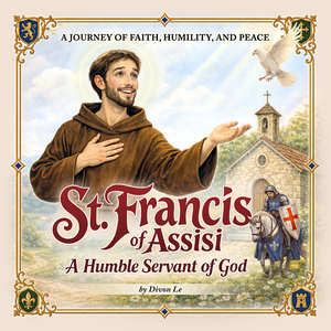St. Francis of Assisi: A Humble Servant of God