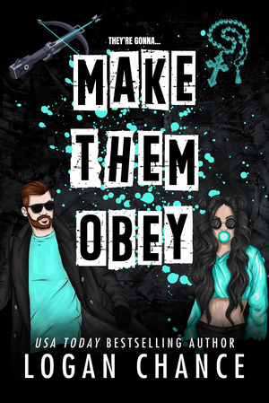 Make Them Obey