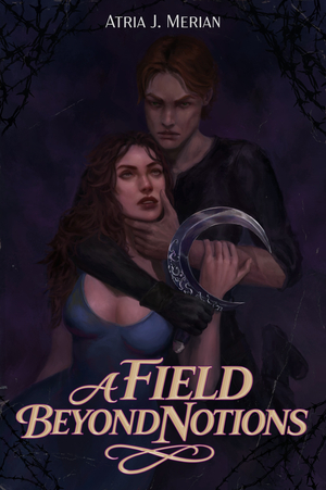 A Field Beyond Notions