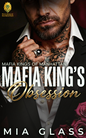 Mafia King's Obsession: A Possessive Age Gap Instalove Romance