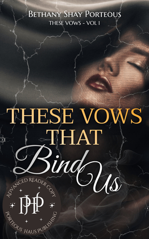 These Vows That Bind Us