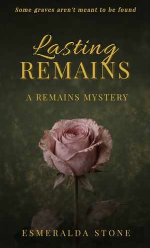 Lasting Remains (Second Edition)