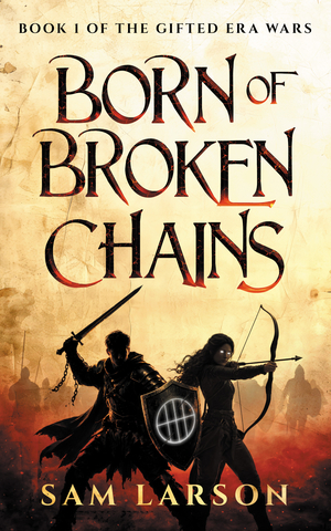 Born of Broken Chains