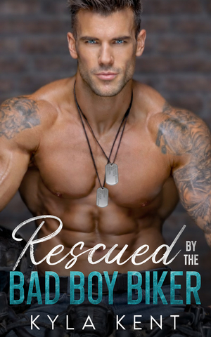 Rescued by the Bad Boy Biker: A Runaway Bride Ex Military Alpha Protector Romance