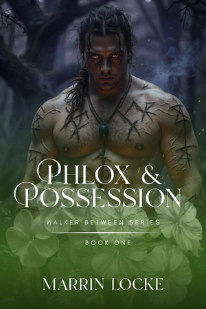 Phlox & Possession