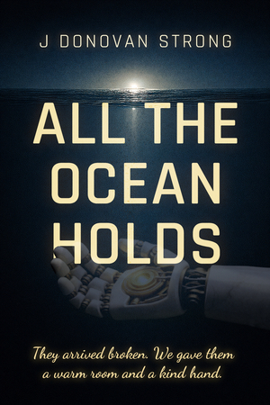 All The Ocean Holds