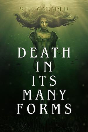 Death In Its Many Forms