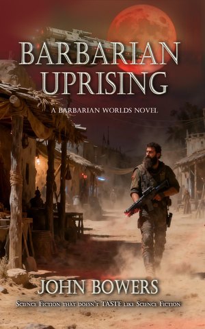 Barbarian Uprising (Barbarian Worlds: Book 1)
