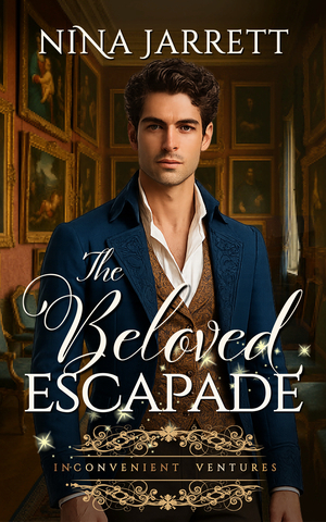 The Beloved Escapade (Inconvenient Ventures: Book 5)