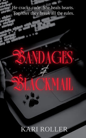 Bandages & Blackmail