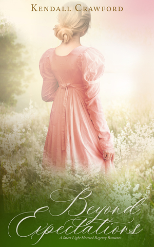 Beyond Expectations (Affection and Wishes: Book 3)